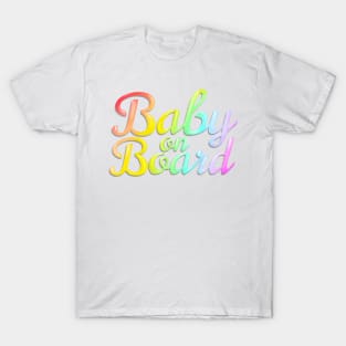 Baby on Board - Rainbow T-Shirt